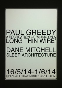 Paul Greedy / Dane Mitchell